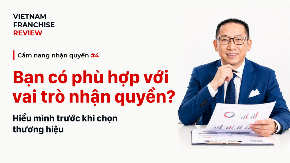 Nhận quyền #4: Bạn có phù hợp với vai trò nhận quyền?